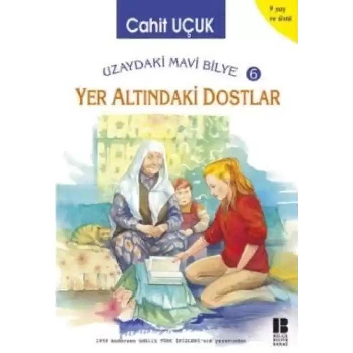 Uzaydaki Mavi Bilye 6 - Yer Altındaki Dostlar