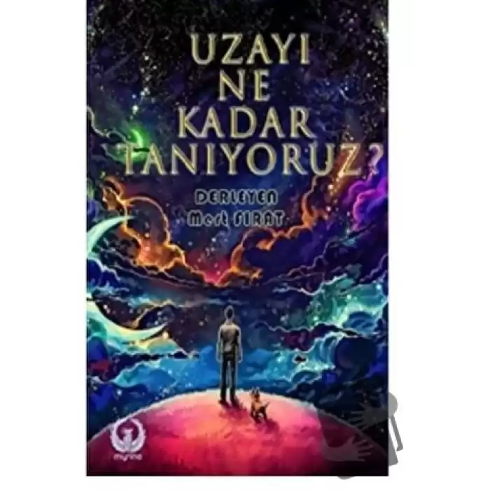 Uzayı Ne Kadar Tanıyoruz?