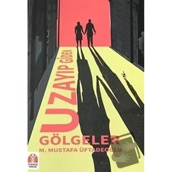 Uzayıp Giden Gölgeler