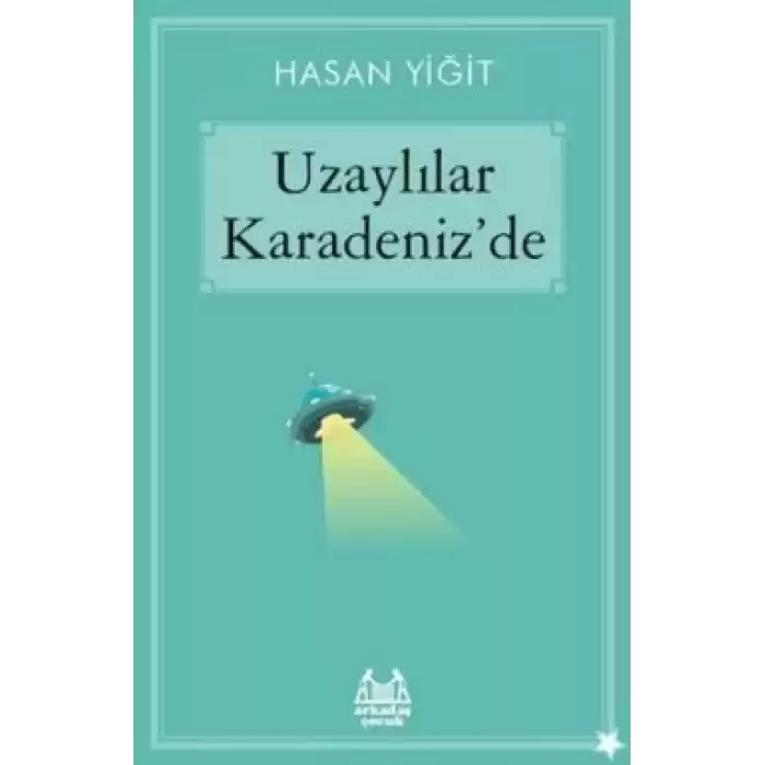 Uzaylılar Karadeniz’de