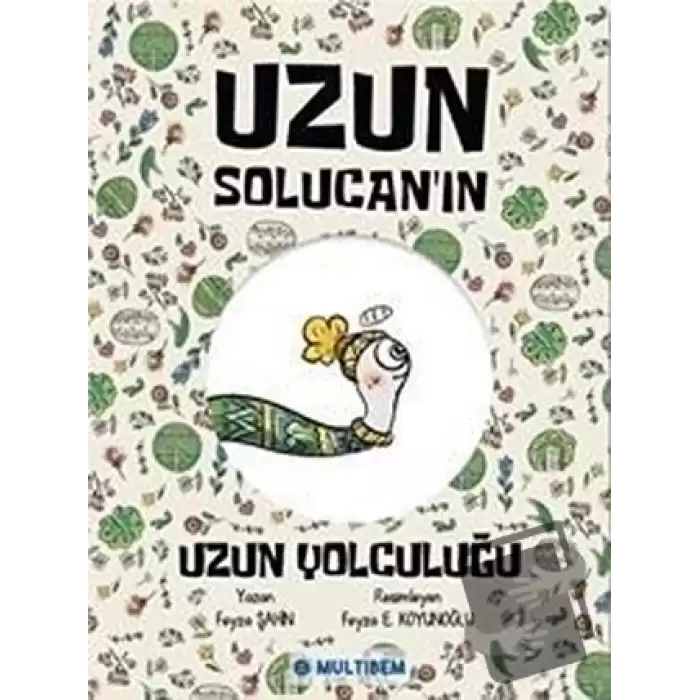 Uzun Solucanın Uzun Yolculuğu