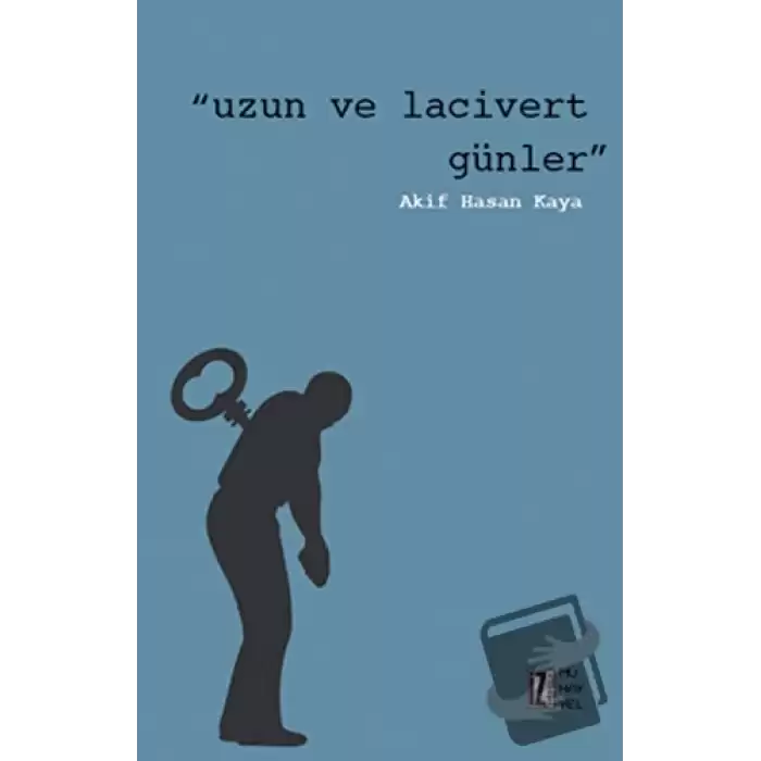 Uzun ve Lacivert Günler