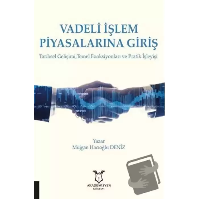 Vadeli İşlem Piyasalarına Giriş