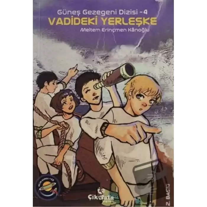 Vadideki Yerleşke - Güneş Gezegeni Dizisi 4