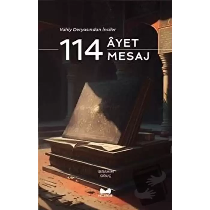 Vahiy Deryasından İnciler 114 Ayet - 114 Mesaj