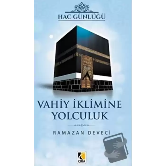 Vahiy İklimine Yolculuk