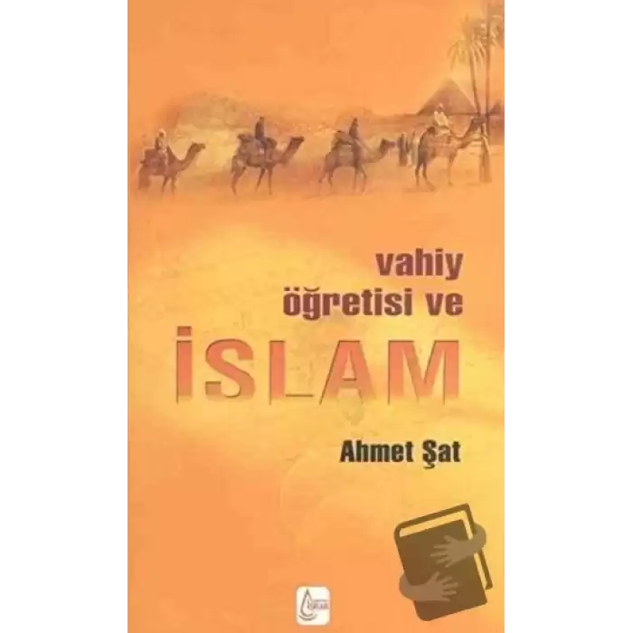 Vahiy Öğretisi ve İslam