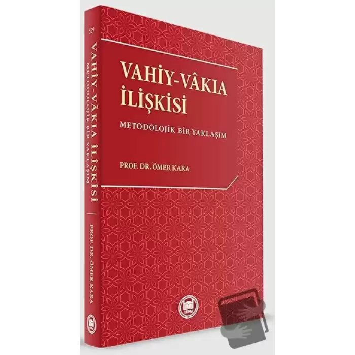 Vahiy - Vakıa İlişkisi