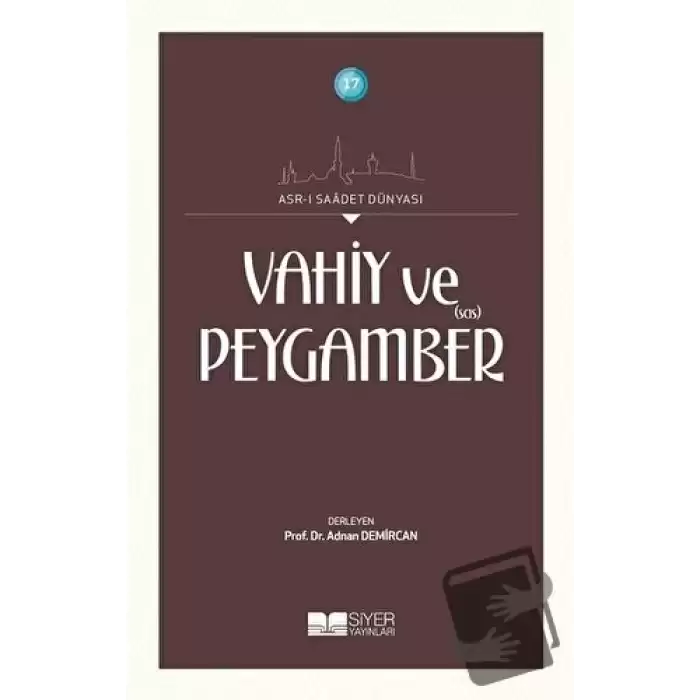 Vahiy ve Peygamber (SAS)