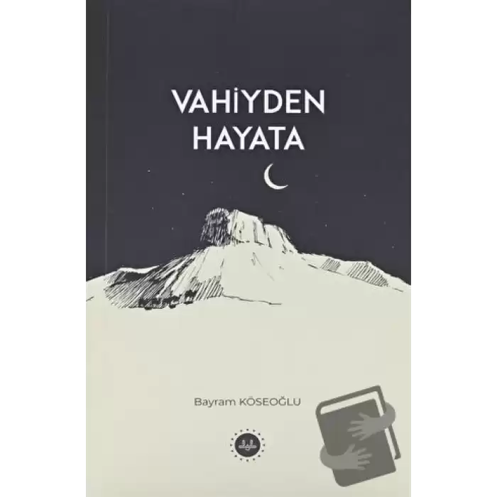 Vahiyden Hayata