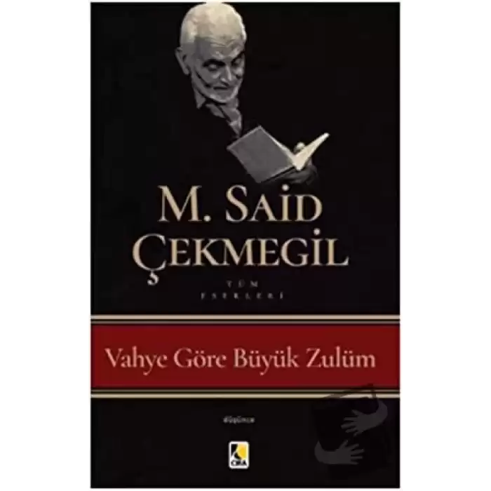 Vahye Göre Büyük Zulüm