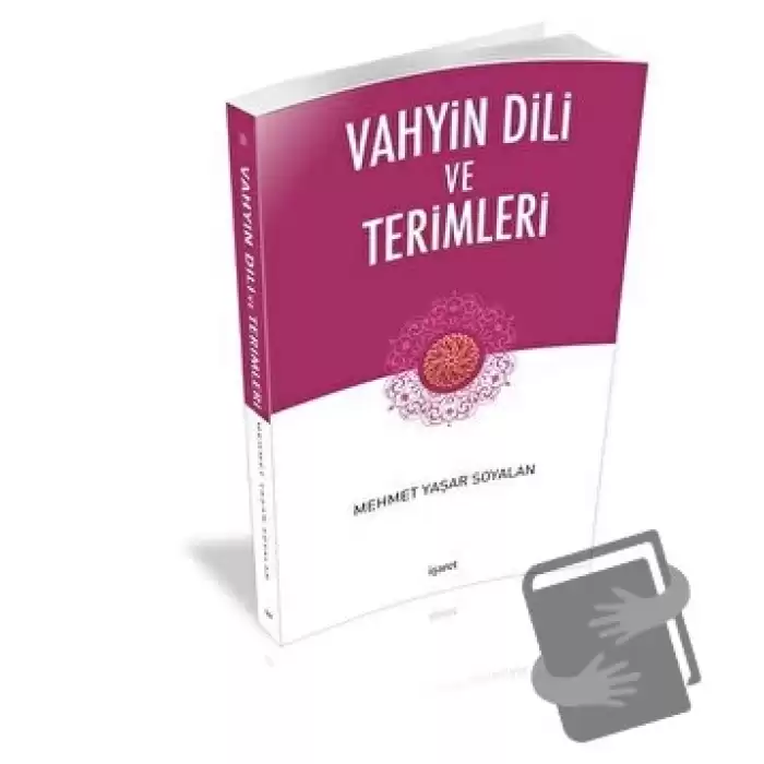 Vahyin Dili ve Terimleri