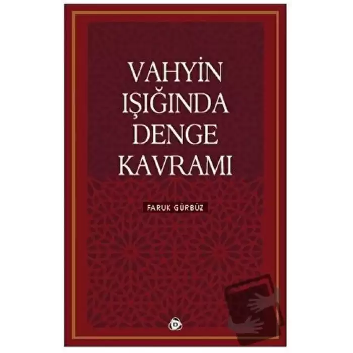 Vahyin Işığında Denge Kavramı