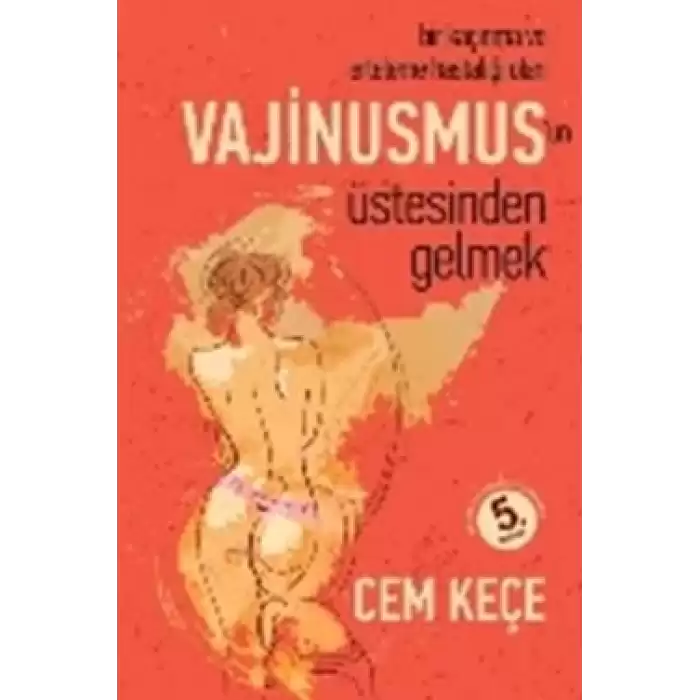 Vajinismusun Üstesinden Gelmek