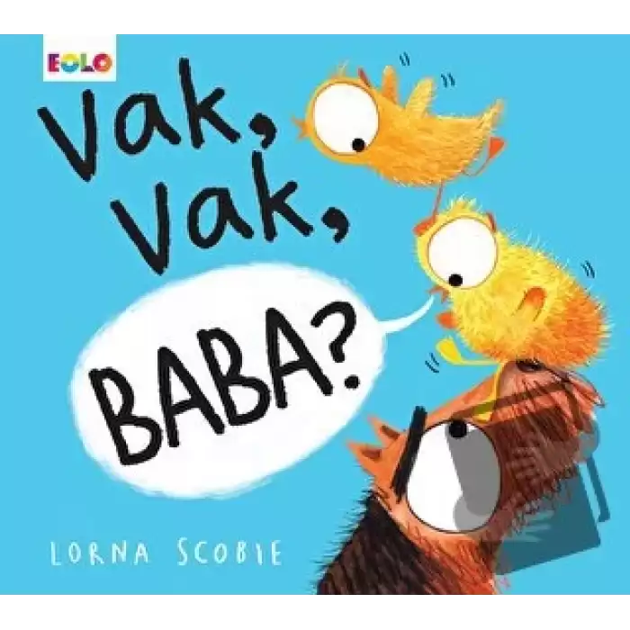 Vak, Vak, Baba?