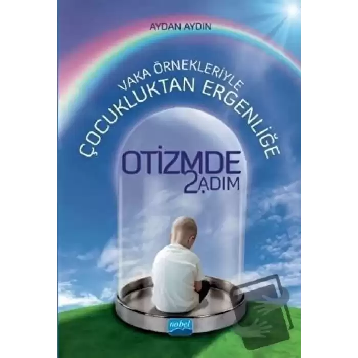 Vaka Örnekleriyle Çocukluktan Ergenliğe Otizmde 2. Adım