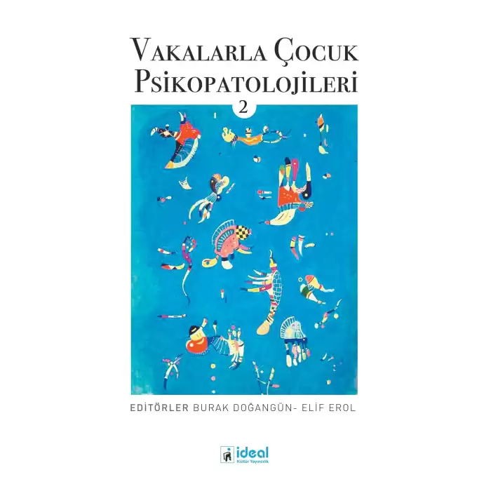 Vakalarla Çocuk Psikopatolojileri - 2