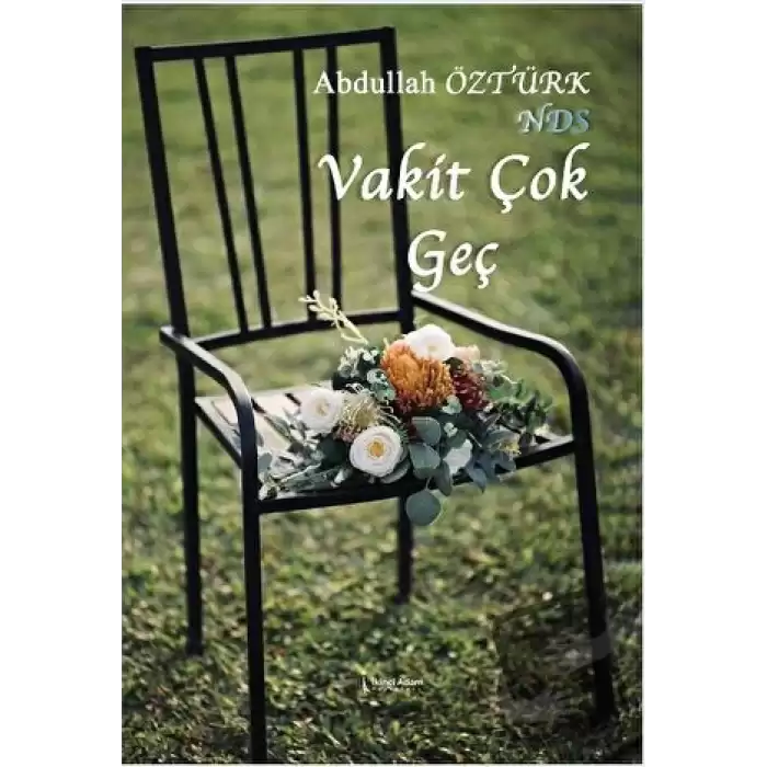 Vakit Çok Geç