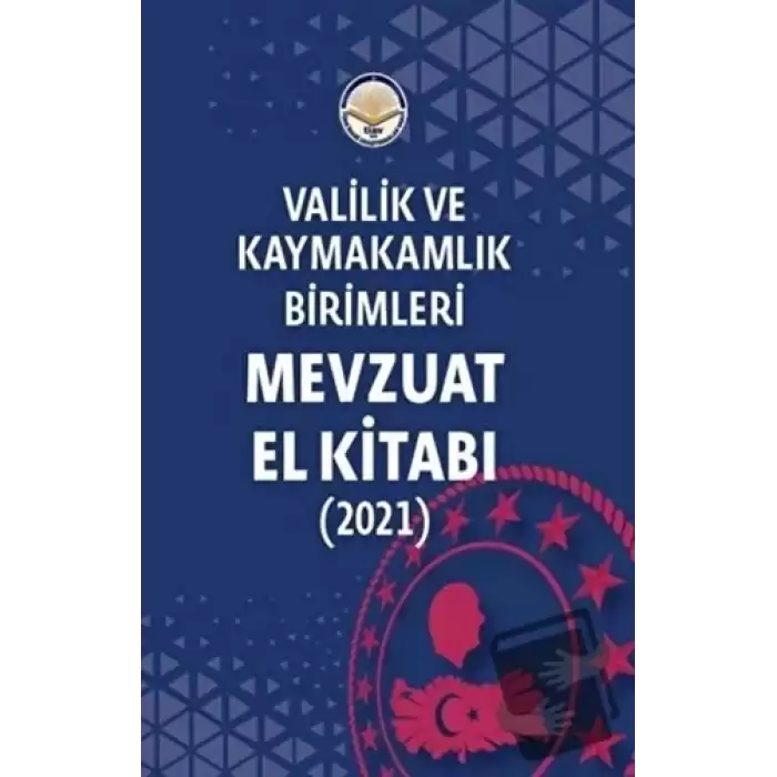 Valilik ve Kaymakamlık Birimleri Mevzuat El Kitabı