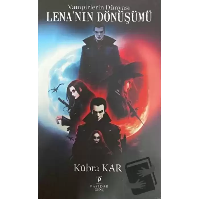 Vampirlerin Dünyası Lenanın Dönüşümü