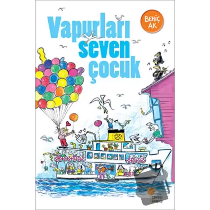 Vapurları Seven Çocuk