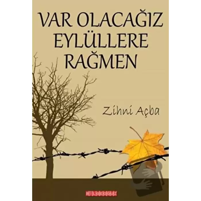 Var Olacağız Eylüllere Rağmen