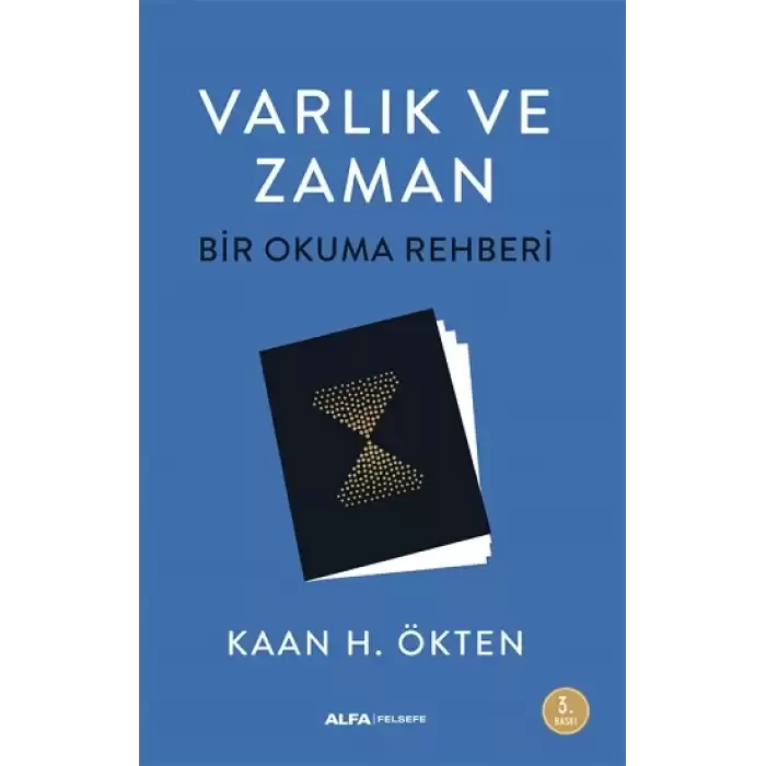 Varlık Ve Zaman - Bir Okuma Rehberi