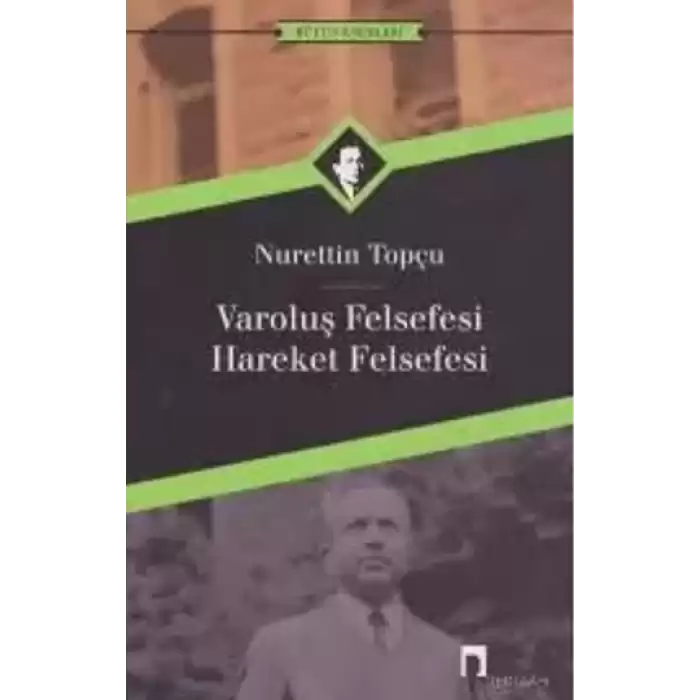 Varoluş Felsefesi Hareket Felsefesi