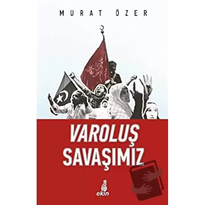 Varoluş Savaşımız