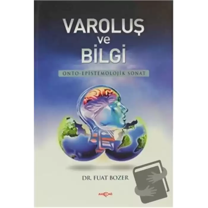 Varoluş ve Bilgi