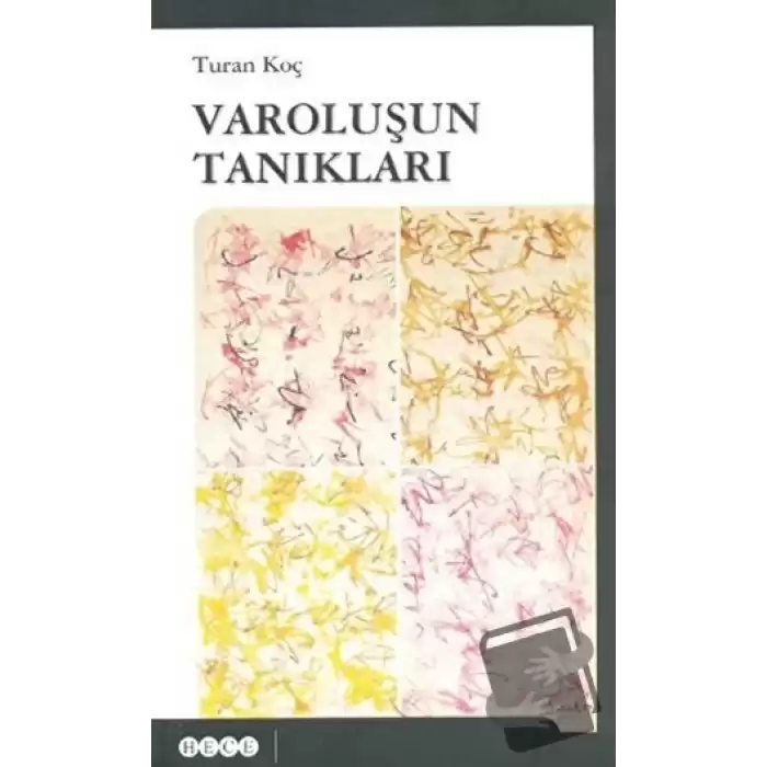 Varoluşun Tanıkları