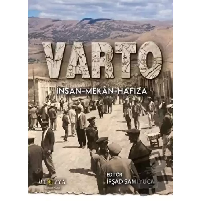 Varto: İnsan-Mekan-Hafıza