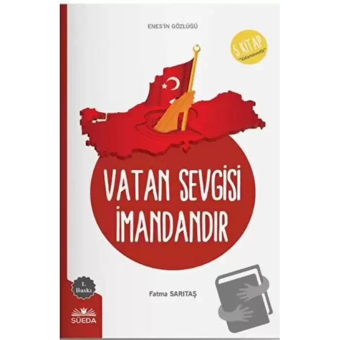 Vatan Sevgisi İmandandır (Enesin Gözlüğü 5 - Vatanseverlik)