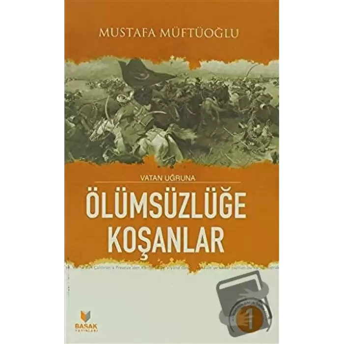 Vatan Uğruna Ölümsüzlüğe Koşanlar