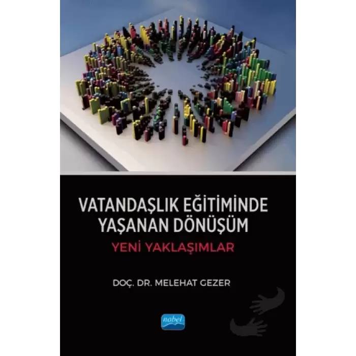 Vatandaşlık Eğitiminde Yaşanan Dönüşüm - Yeni Yaklaşımlar