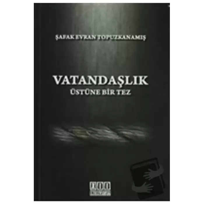 Vatandaşlık Üstüne Bir Tez