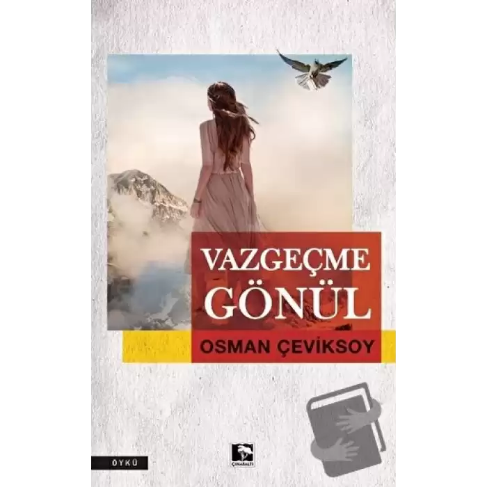 Vazgeçme Gönül