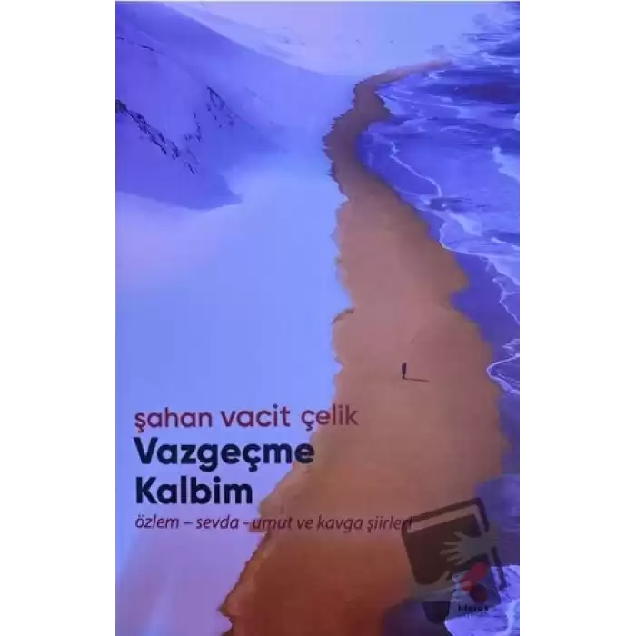 Vazgeçme Kalbim