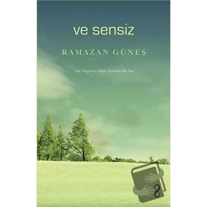 Ve Sensiz