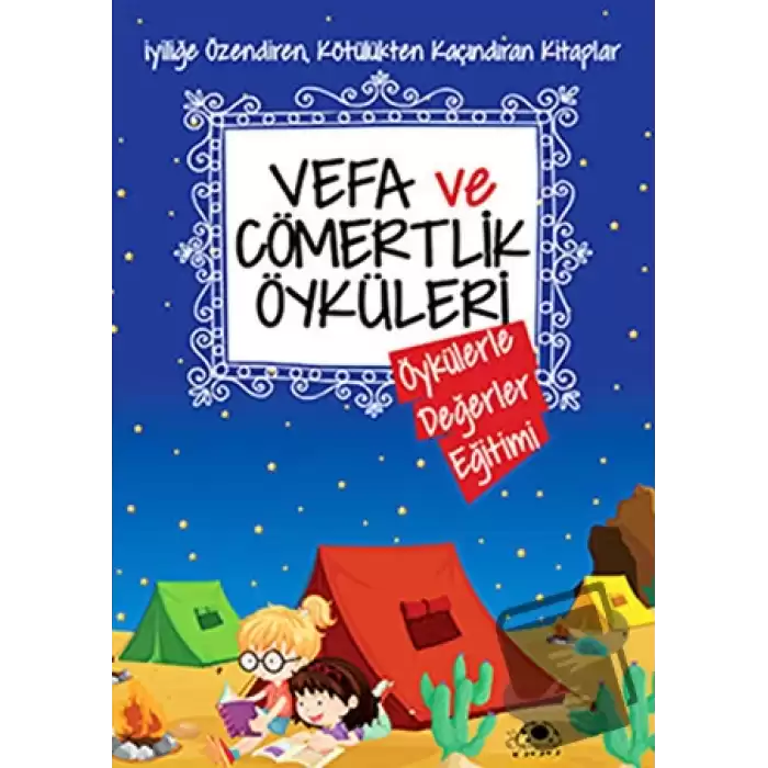 Vefa ve Cömertlik Öyküleri