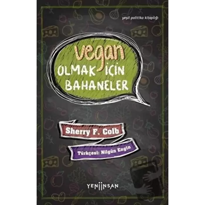 Vegan Olmak İçin Bahaneler