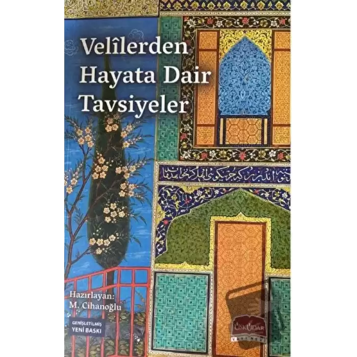 Velilerden Hayata Dair Tavsiyeler