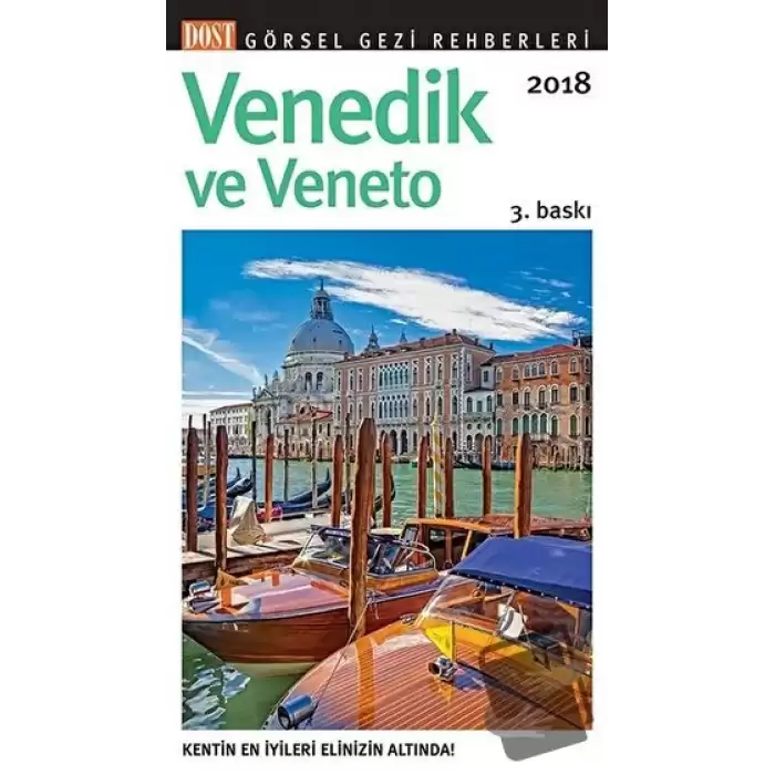 Venedik ve Veneto Görsel Gezi Rehberi