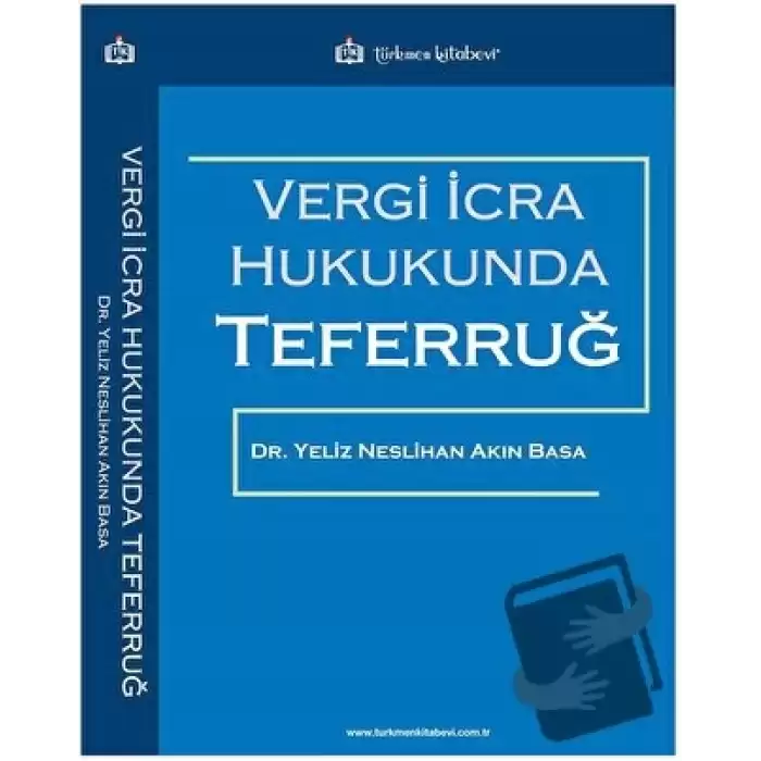 Vergi İcra Hukukunda Teferruğ