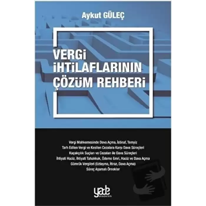 Vergi İhtilaflarının Çözüm Rehberi