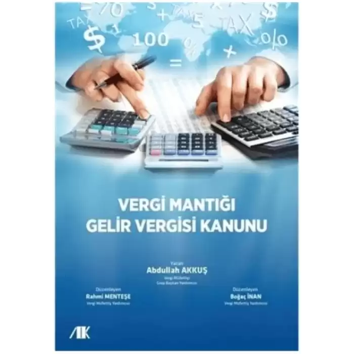 Vergi Mantığı Gelir Vergisi Kanunu