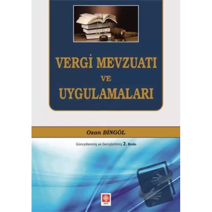 Vergi Mevzuatı ve Uygulamaları