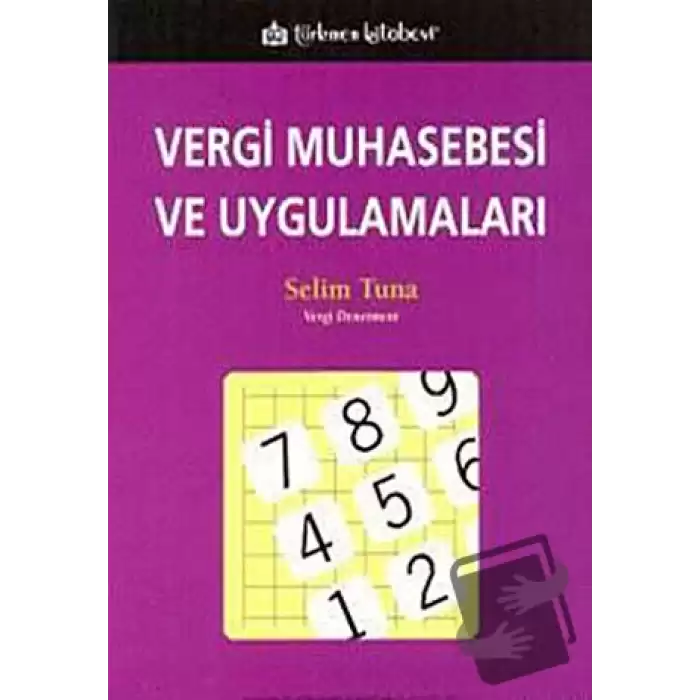 Vergi Muhasebesi ve Uygulamaları