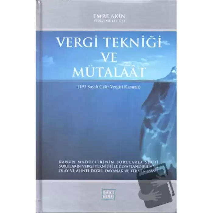 Vergi Tekniği ve Mütalaat (Ciltli)