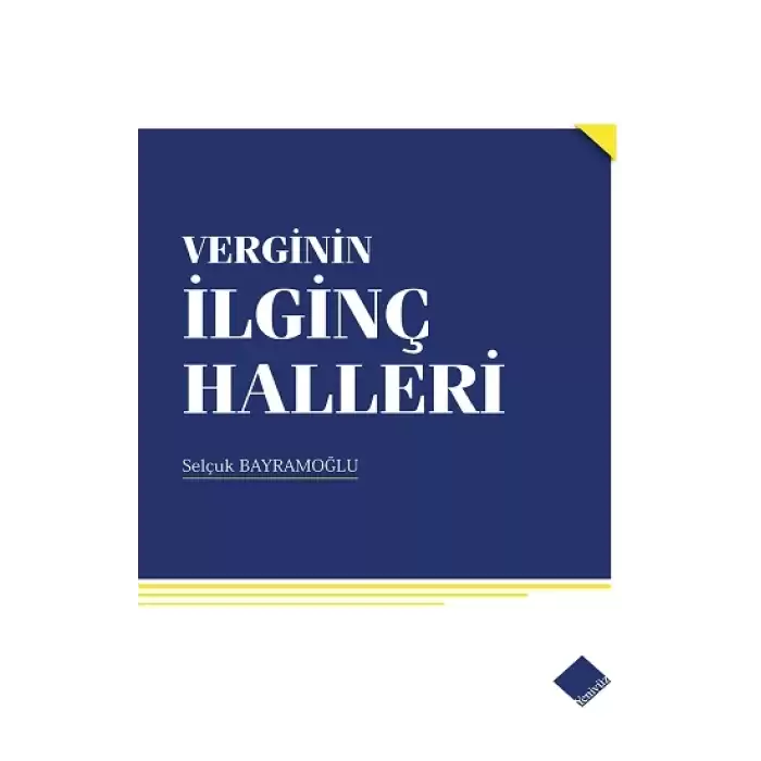 Verginin İlginç Halleri